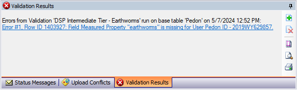 NASIS Client Validations Results window containing an error message indicating Row ID 1403927 is missing the earthworms Field Measured Property NASIS Client Validations Results window containing an error message indicating Row ID 1403927 is missing the earthworms Field Measured Property